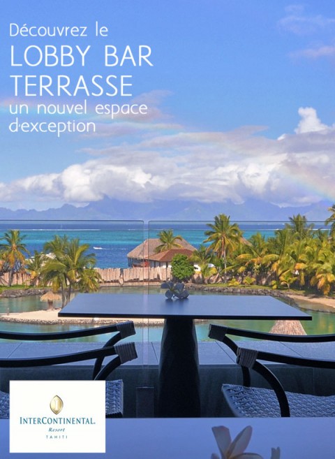 DÉCOUVREZ LE LOBBY BAR - Intercontinental Tahiti - mars 2015